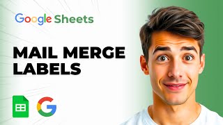 How To Mail Merge Avery Labels Using Google Docs & Google Sheets (Easiest Way) (2026 Guide)