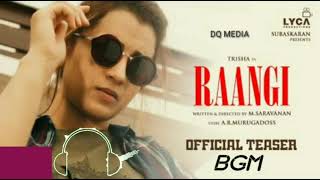 Raangi Official Teaser BGM | by DQ Media