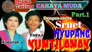 drama tarling sruet nyupang kuntilanak part.no.1