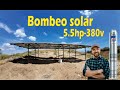 BOMBEO SOLAR 5hp riego a sistema con PANELES SOLARES