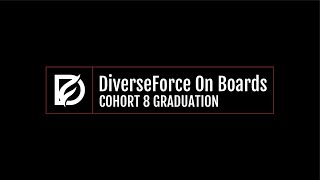 DiverseForce On Boards (DFOB) Cohort 8 Graduation Recap