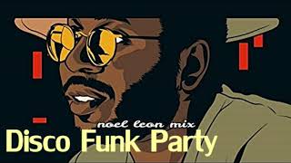 Classic 70's & 80's Disco Funk Soul Mix # 92 -Dj Noel Leon 😎