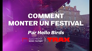 TRAX x SACEM - Comment monter son festival ?