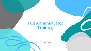 Full Admin Training