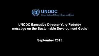 UNODC Executive Director on the SDGs