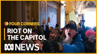 How the January 6 Capitol Riot changed America forever | Four Corners