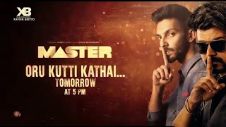 Master Oru Kutti Kathai Song (Promo) | Aniruth Ravichandran , Thalapathy Vijay - Master Update