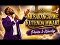 MUSAKANGANWE KUTENDA MWARI Zimbabwean Gospel | Powerful Worship Song