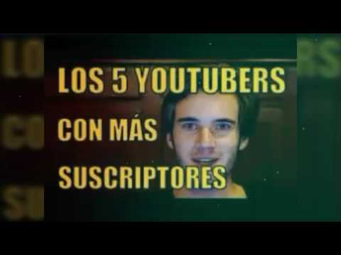 Top Los 5 Youtuber Con. Mas Suscriptores :D - YouTube