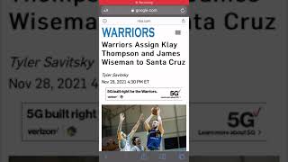 Golden State Warriors Assign Klay Thompson and James Wiseman to the Santa Cruz Warriors
