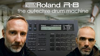 Roland R8 - The Autechre drum machine