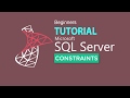 SQL SERVER 2017 TUTORIAL 8 : Constraints