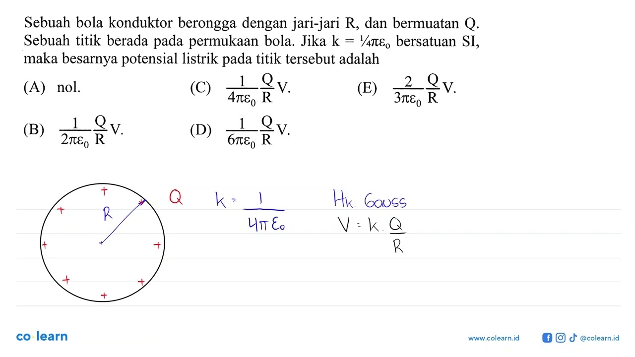 Sebuah Bola Konduktor Berongga Dengan Jari-jari R, Dan Bermuatan Q ...