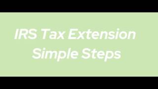 How to File a Tax Extension with the IRS