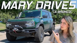 Mary Drives a New Ford Bronco: As Rough as a Jeep Wrangler Every Day?