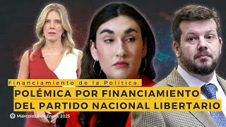 NOTICIAS: Polémica por el financiamiento del Partido Nacional Libertario. 8 Enero 2025.