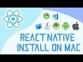 Install React Native on Mac 2019 (Quick Installation Guide)