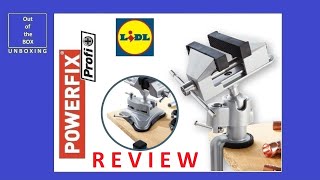 PowerFix Profi + Vacuum Base Vice REVIEW (Lidl 1150g 70 mm 16 cm)