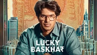 Lucky Baskhar | Lucky Baskhar movie | लकी बस्कर फिल्म हिंदी में डब | Lucky Baskhar full movie.