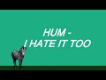 Hum - I Hate It Too (subtitulada)