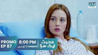 Mohabbat Ek Saza | Promo Episode 87 Tomorrow at 8PM | UA2O