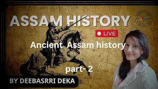 Ancient Assam history part 2# Assamese Medium hand written note #apscaspirants