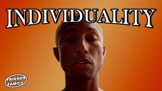 Pharrell Williams: The Power of Individuality