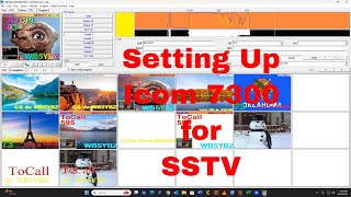 Icom IC 7300 SSTV Setup Tutorial with MMSSTV Ham Radio Amateur Radio Slow Scan TV