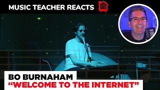 Music Teacher REACTS TO Bo Burnham "Welcome to the Internet" | MUSIC SHED EP 145
