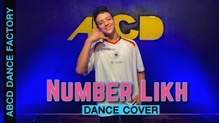 NUMBER LIKH - Tony Kakkar | Nikki Tamboli | Dance | ABCD Dance Factory | Choreography