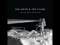 the new great depression the moth u0026 the flame official