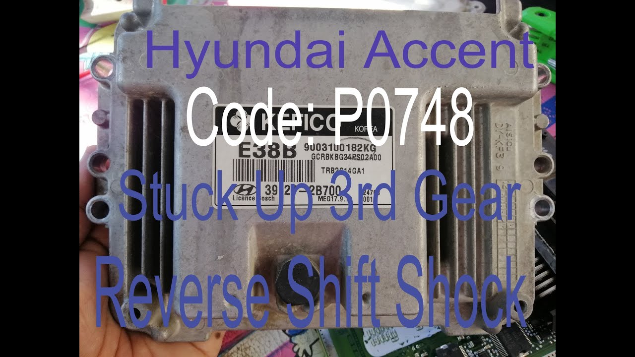 Hyundai Accent #P0748 #Stuck Up 3rd Gear # Reverse Shift Shock - YouTube