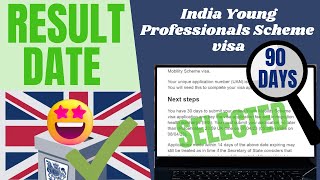 Result date of youth mobility scheme| Selection date of Ballot Indian Professional scheme | UK 2025