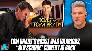 The Roast Of Tom Brady Was FANTASTIC, "Old School" Comedy Is All The Way Back?! | Pat McAfee Reacts