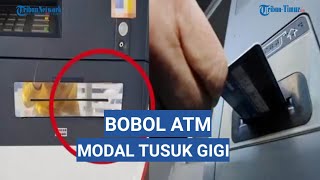 Komplotan Pencuri Modus Ganjal ATM Panen Ratusan Juta, Modal Tusuk Gigi Target ATM Sepi dan Wanita