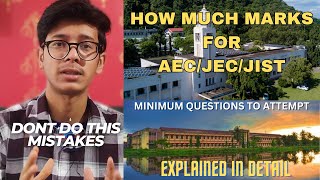 MINIMUM MARKS FOR AEC/JEC/JIST | MINIMUM QUESTIONS TO ATTEMPT | CEE2024 #aec#CEE #cee2024 #BHAGAWAT