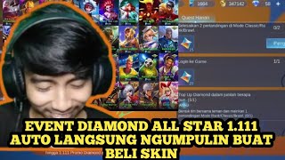 AKHIRNYA EVENT FESTIVAL ALL STAR DIAMOND 1.111 MUNCUL JUGA AUTO NGUMPULIN BUAT BELI SKIN