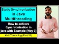 Static Synchronization in Java Multithreading by Deepak