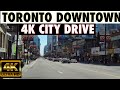 4K TORONTO DOWNTOWN DRIVING || City Drive 4k || Skyscraper District || Must Watch This Video