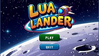 Lua Lander project Gameplay
