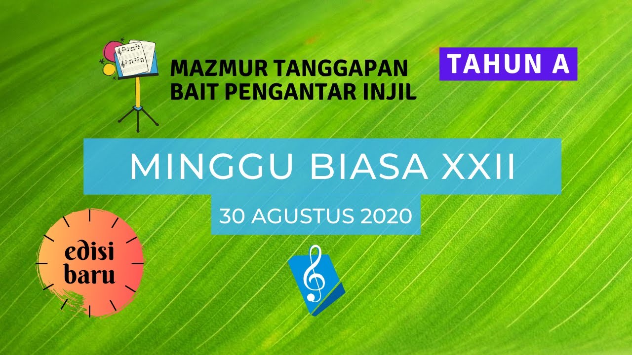 (Edisi Baru) Minggu Biasa XXII 30 Agustus 2020 - Mazmur Tanggapan & BPI ...