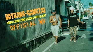 Royrang-GangTai (หรอยแรงแกงใต้) - KARMA RHYME Sound system X Chatti D-roy「Official MV」