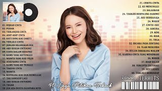ROSSA FULL ALBUM TERBAIK 40 Koleksi Lagu Pop Indonesia Terbaik Dan Terpopuler Sepanjang Masa