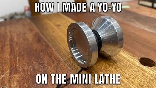 How I made a YO-YO on the mini lathe