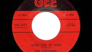 1956 HITS ARCHIVE: Little Girl Of Mine - Cleftones