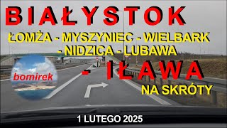 Białystok- Łomża - Łyse - Myszyniec - Nowogród - Nidzica - Iława na skróty z @agatabodkuchni