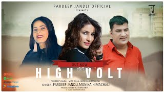 High Volt I Pardeep Jandli I Miss Ola I Monika Himachali | New Hit Haryanvi Song 2020 | K2 Haryanvi