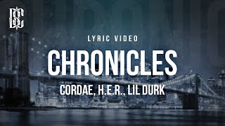 Cordae - Chronicles (feat. H.E.R. \u0026 Lil Durk) | Lyrics