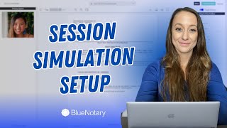 Practice RON! Session Simulation Setup | BlueNotary