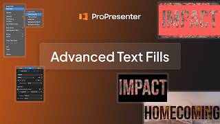 ProPresenter- Advanced Text Fills